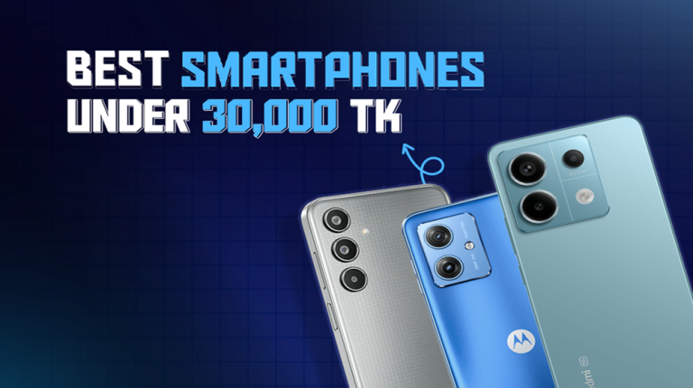 Top 10 Phones Under 30000 Taka in Bangladesh 2025 Top 10 Phones Under 30000 Taka in Bangladesh 2025